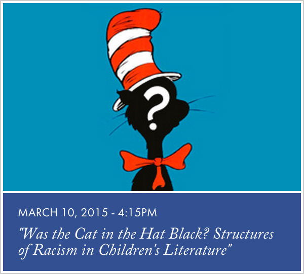 Was the Cat in the Hat Black?: Structures of Racism in Children's Literature