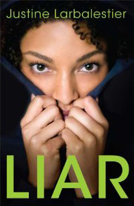 Justine Larbalestier, Liar Justine Larbalestier, Liar