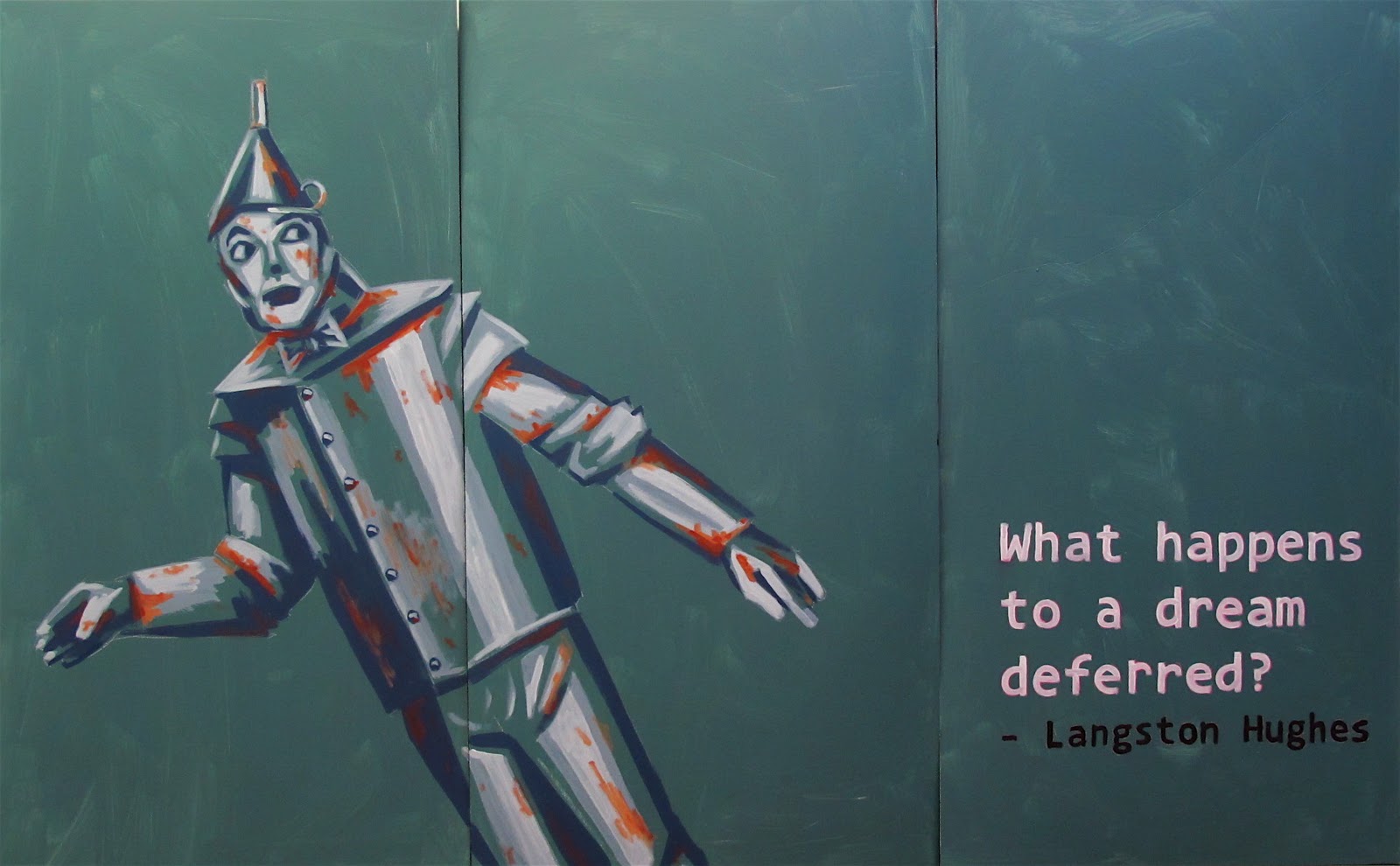 Tin Woodsman & Langston Hughes' "What happens to a dream deferred?" Tin Woodsman & Langston Hughes' "What happens to a dream deferred?"