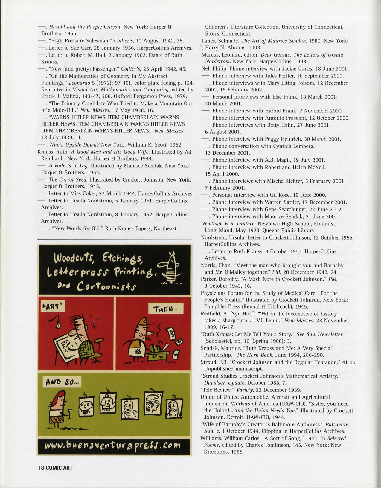 Philip Nel, "Crockett Johnson and the Purple Crayon: A Life in Art," Comic Art 5 (Winter 2004), p. 18 Philip Nel, "Crockett Johnson and the Purple Crayon: A Life in Art," Comic Art 5 (Winter 2004), p. 18