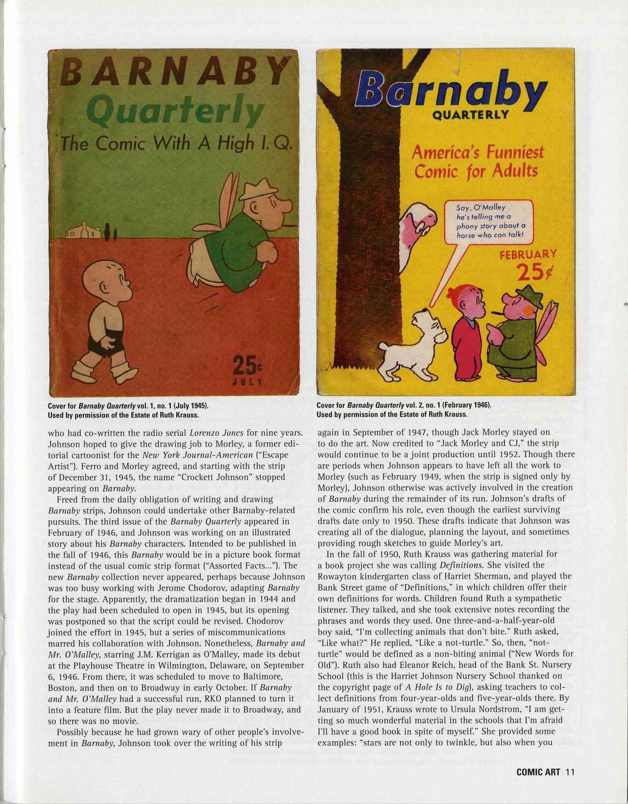 Philip Nel, "Crockett Johnson and the Purple Crayon: A Life in Art," Comic Art 5 (Winter 2004), p. 11 Philip Nel, "Crockett Johnson and the Purple Crayon: A Life in Art," Comic Art 5 (Winter 2004), p. 11