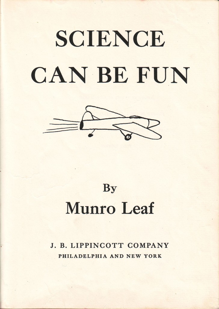 Munro Leaf, Science Can Be Fun (1958): title page Munro Leaf, Science Can Be Fun (1958): title page