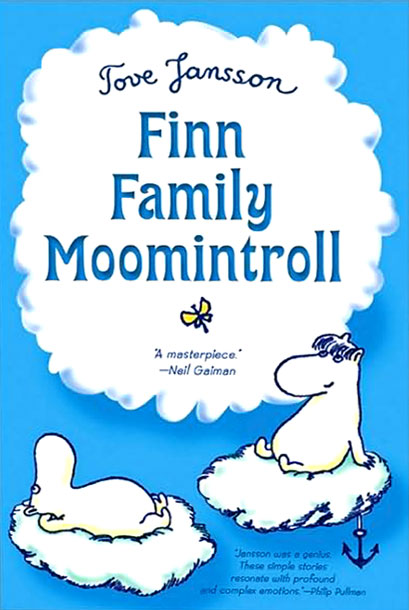 Tove Jansson, Finn Family Moomintroll (current edition) Tove Jansson, Finn Family Moomintroll (current edition)
