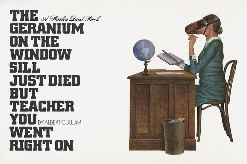 Albert Cullum, The Geranium on the Windowsill Just Died But Teacher You Went Right On (1971) Albert Cullum, The Geranium on the Windowsill Just Died But Teacher You Went Right On (1971)