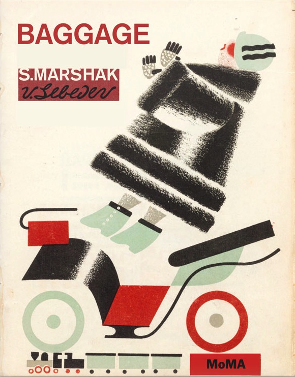 Marshak and Lebedev, Baggage (1926, English translation 2012) Marshak and Lebedev, Baggage (1926, English translation 2012)
