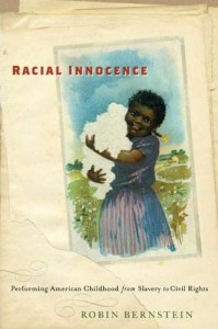Robin Bernstein, Racial Innocence
